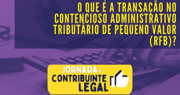 Transação Tributária - O que é a transação no contencioso tributário de pequeno valor (RFB)? - youtube