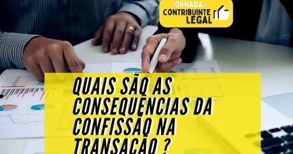 Transação Tributária - Quais as consequências da confissão na transação? - youtube